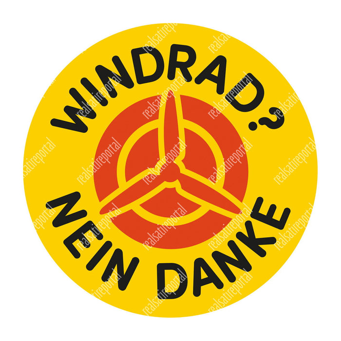 Aufkleber rund 9,5 cm "Windrad? Nein Danke" 25 Stück. - realsatireportal