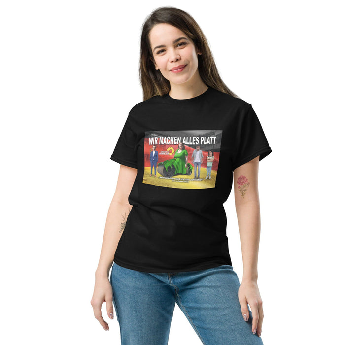 Klassisches T-Shirt "Wir machen alles platt" - realsatireportal