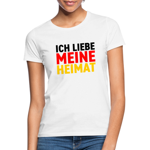 Frauen T-Shirt "Ich liebe meine Heimat" - weiß