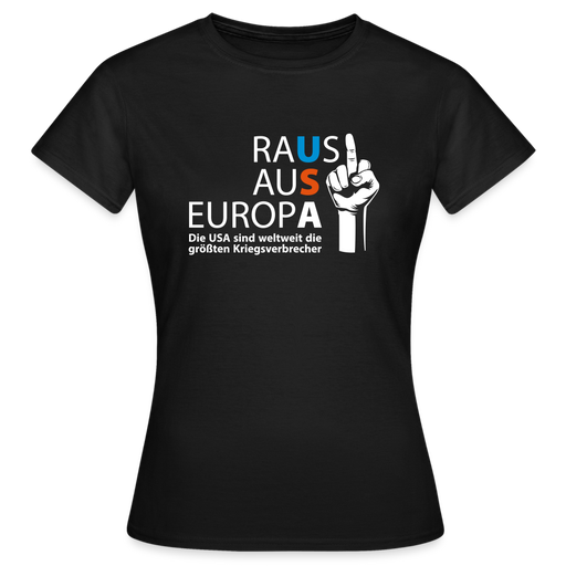 Frauen T-Shirt "USA - raus aus Europa" - Schwarz
