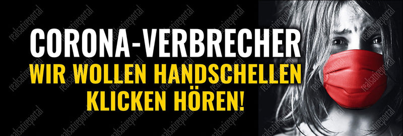 Banner, 300 cm x 100 cm "Corona-Verbrecher" - realsatireportal
