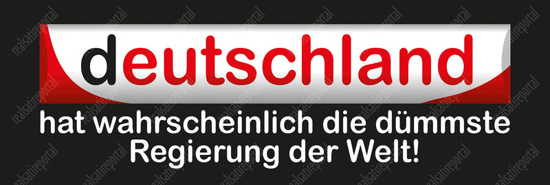 Banner, 300 cm x 100 cm "Wahrscheinlich dümmste Regierung der Welt" - realsatireportal