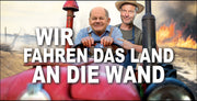 Banner "Wir fahren das Land an die Wand" in verschiedenen Größen. - realsatireportal