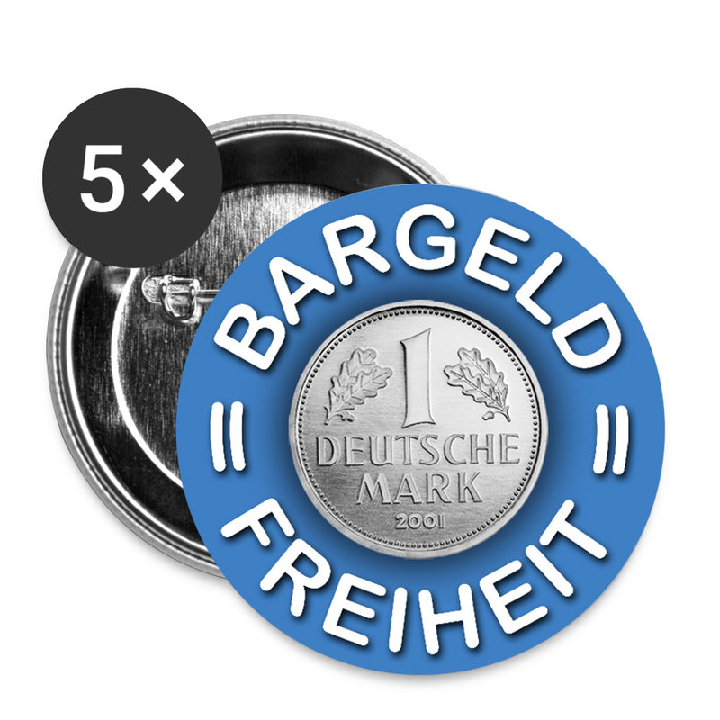 "Bargeld = Freiheit" Buttons groß 56 mm (5er Pack)
