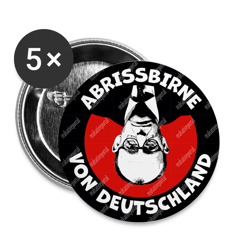 "Abrissbirne von Deutschland" Buttons groß 56 mm (5er Pack)