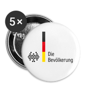 "Die Bevölkerung" Buttons groß 56 mm (5er Pack) - realsatireportal