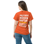 Klassische T-Shirt "Politiker müssen haften" in vielen Farben. - realsatireportal