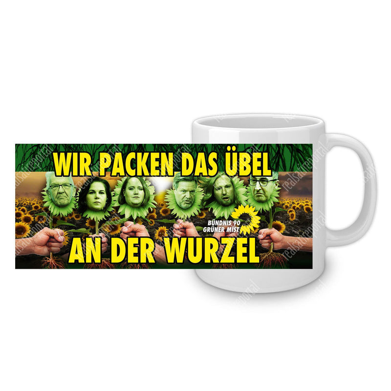 Panoramatasse "Wir packen das Übel an der Wurzel" - realsatireportal