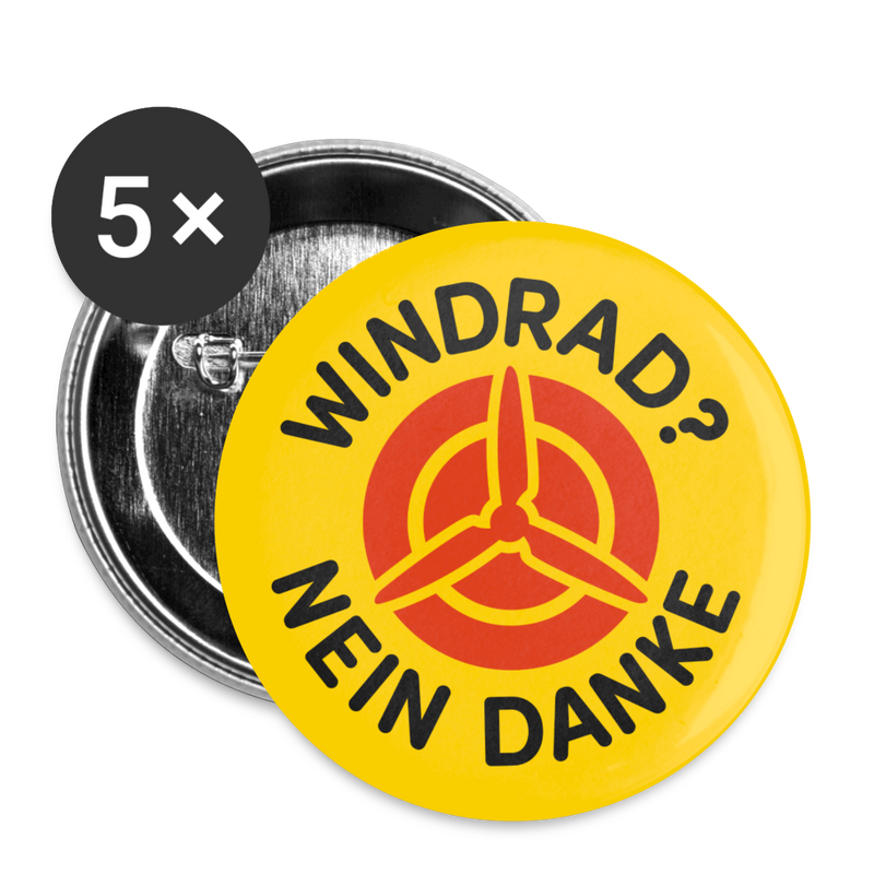 "Windrad - Nein Danke!" Buttons groß 56 mm (5er Pack) - realsatireportal